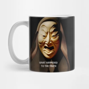 Truth No. 1: What Happened  to the Truth on a Dark Background Mug